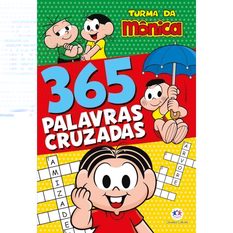 TURMA DA MÔNICA - 365 PALAVRAS CRUZADAS