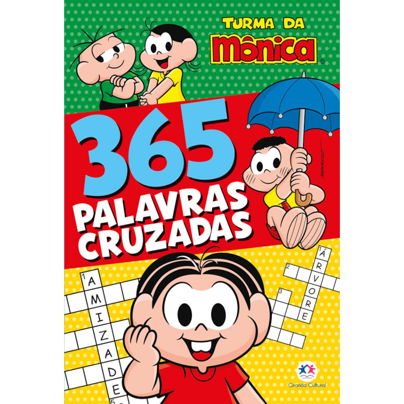 TURMA DA MÔNICA - 365 PALAVRAS CRUZADAS