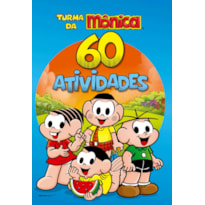 TURMA DA MÔNICA - 60 ATIVIDADES