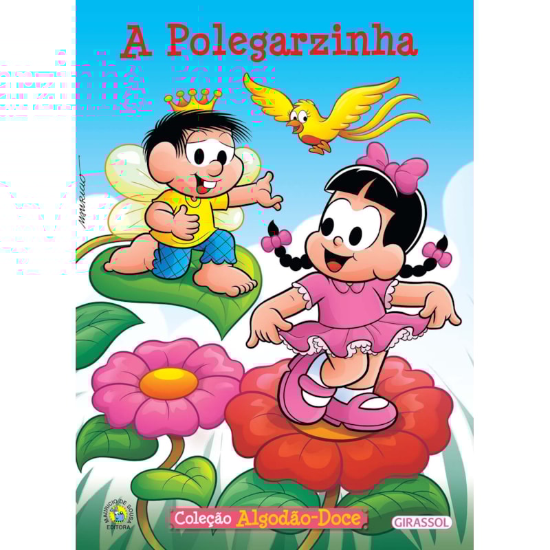 TURMA DA MÔNICA - ALGODÃO DOCE - A POLEGARZINHA