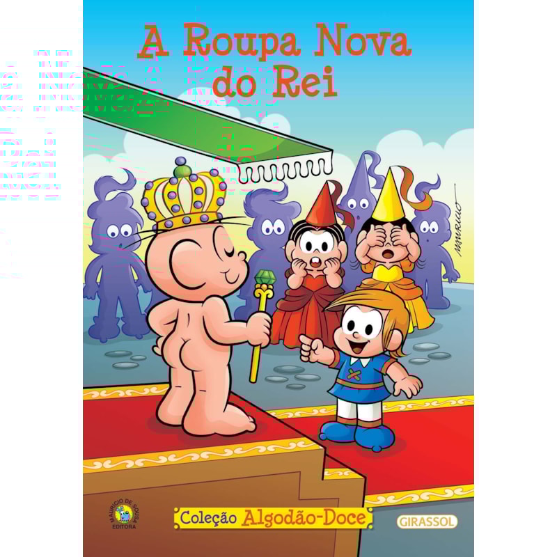 TURMA DA MÔNICA - ALGODÃO DOCE - A ROUPA NOVA DO REI