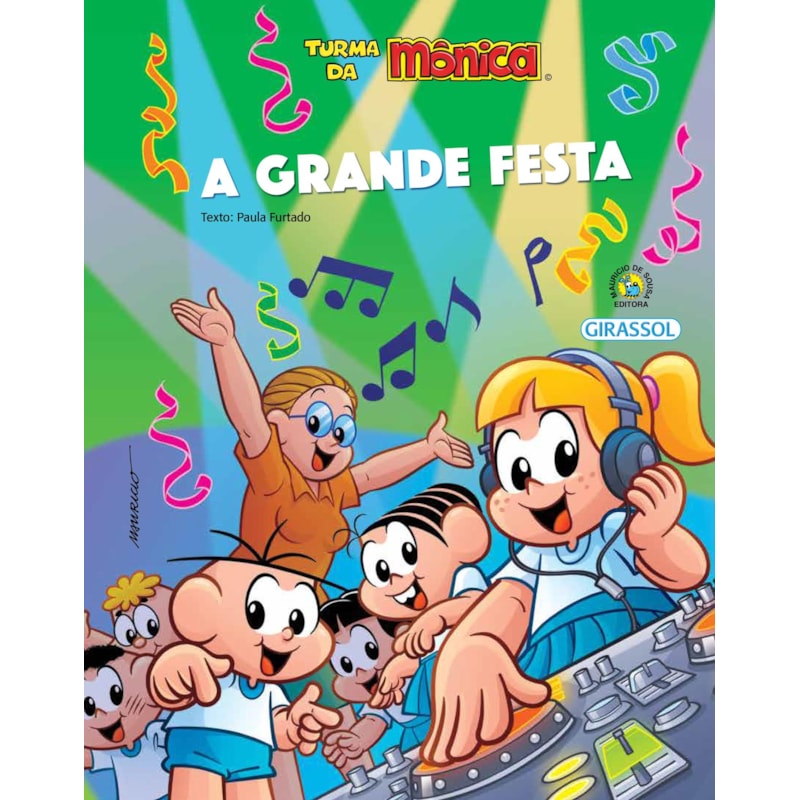 TURMA DA MÔNICA - AMOR-PERFEITO - A GRANDE FESTA