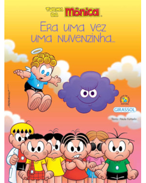 TURMA DA MÔNICA - AMOR-PERFEITO - ERA UMA VEZ UMA NUVENZINHA...