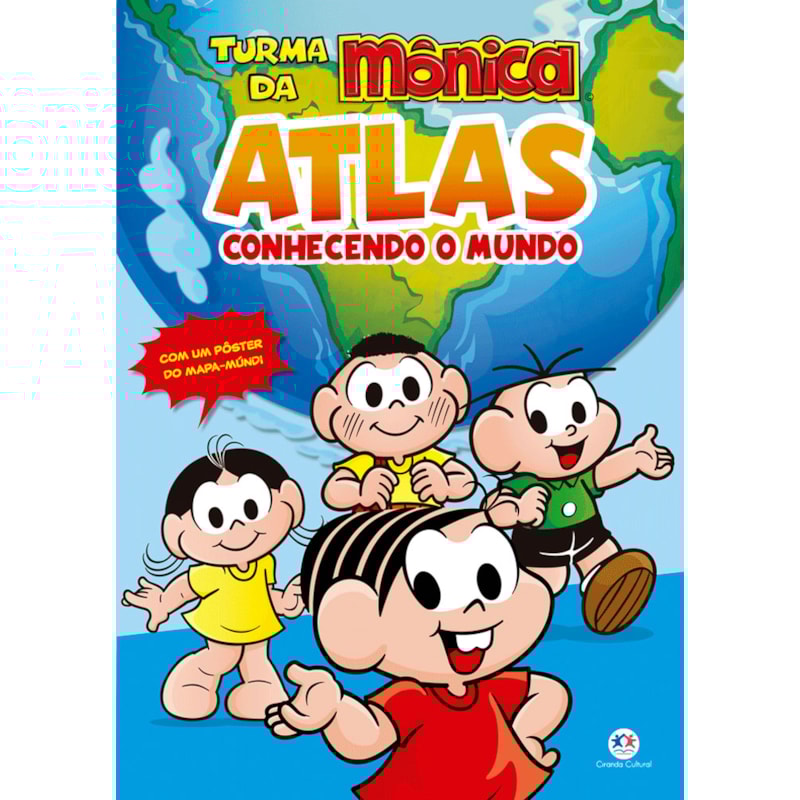 TURMA DA MÔNICA - ATLAS - CONHECENDO O MUNDO