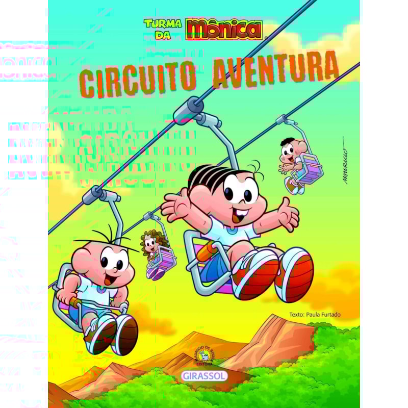 TURMA DA MÔNICA BEM-ME-QUER - CIRCUITO AVENTURA