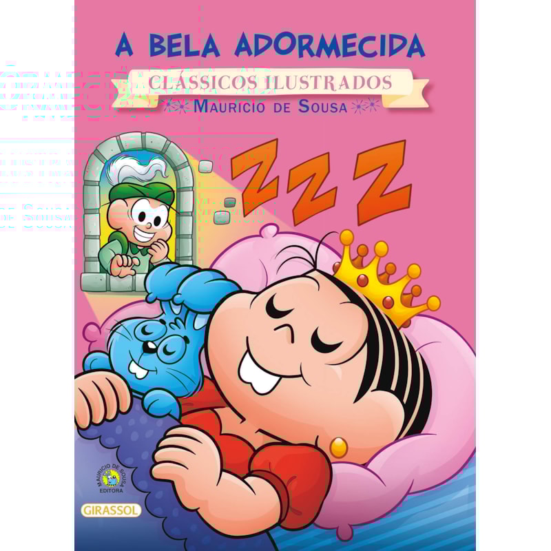 TURMA DA MÔNICA - CLÁSSICOS ILUSTRADOS - A BELA ADORMECIDA