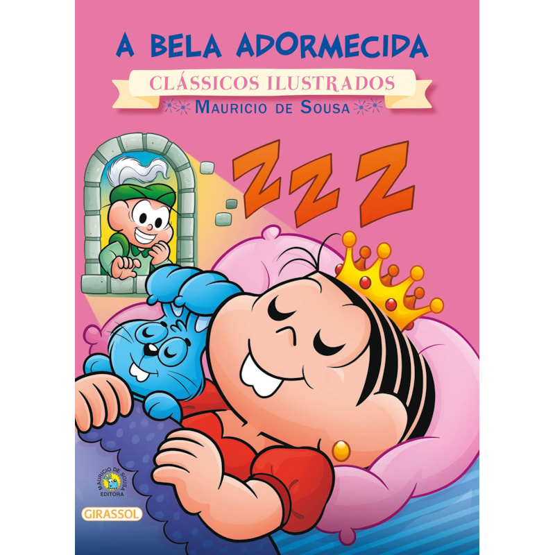 TURMA DA MÔNICA - CLÁSSICOS ILUSTRADOS - A BELA ADORMECIDA