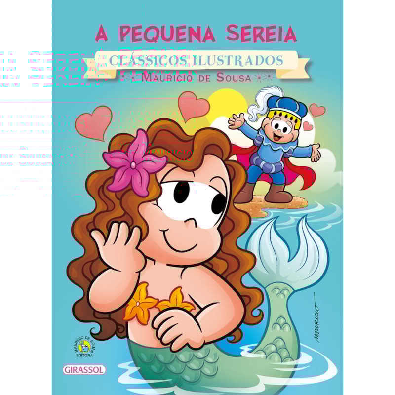 Turma da mônica - clássicos ilustrados - a pequena sereia
