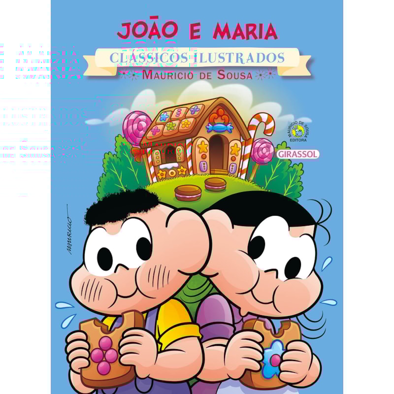 Turma da mônica - clássicos ilustrados - joão e maria