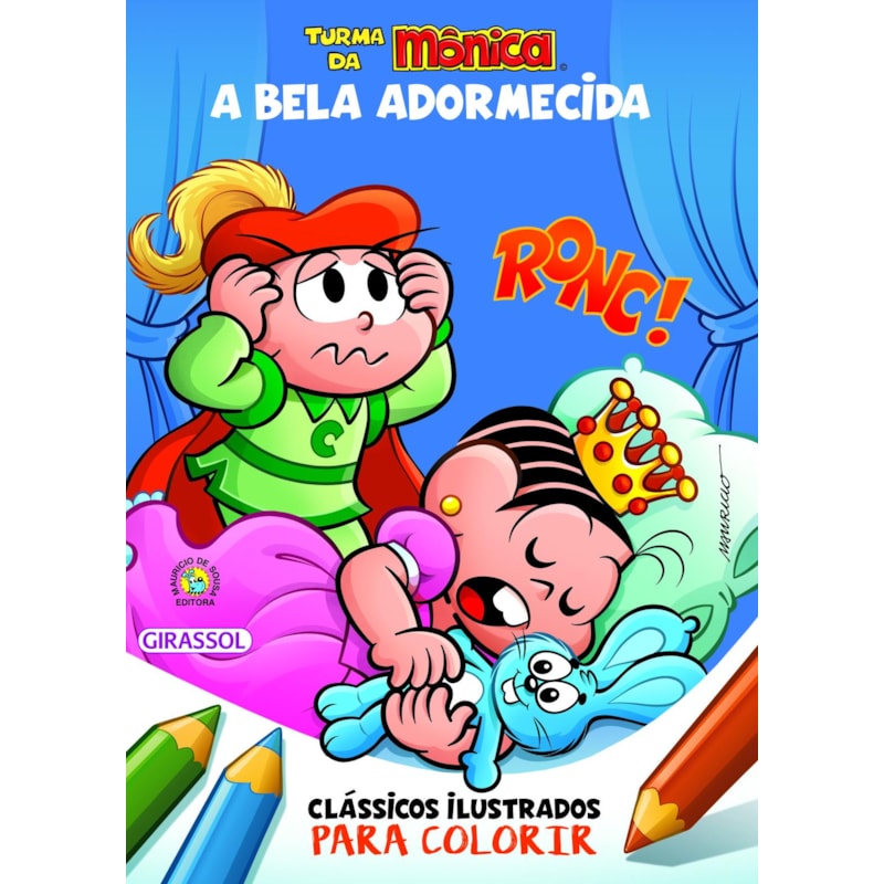 TURMA DA MÔNICA - CLÁSSICOS ILUSTRADOS PARA COLORIR: A BELA ADORMECIDA