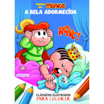 TURMA DA MÔNICA CLÁSSICOS ILUSTRADOS PARA COLORIR A BELA ADORMECIDA - VOL. 01