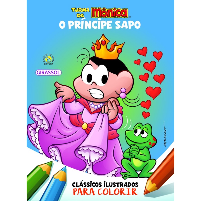TURMA DA MÔNICA CLÁSSICOS ILUSTRADOS PARA COLORIR O PRÍNCIPE SAPO - VOL. 12
