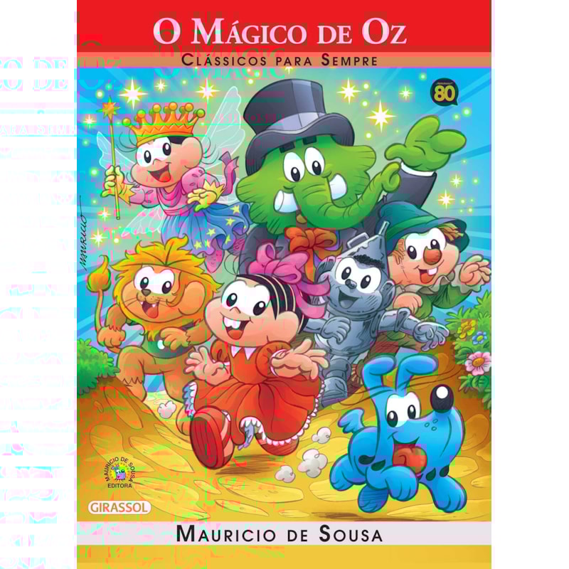 TURMA DA MÔNICA - CLÁSSICOS PARA SEMPRE - O MÁGICO DE OZ