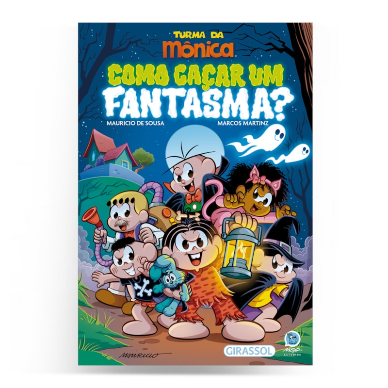 TURMA DA MÔNICA - COMO CAÇAR UM FANTASMA?
