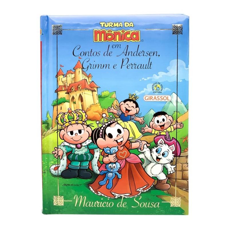 TURMA DA MÔNICA - CONTOS DE ANDERSEN, GRIMM E PERRAULT