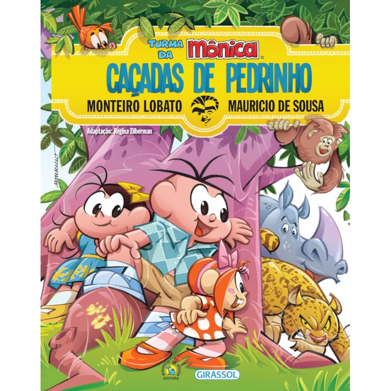TURMA DA MÔNICA E MONTEIRO LOBATO - CAÇADAS DE PEDRINHO