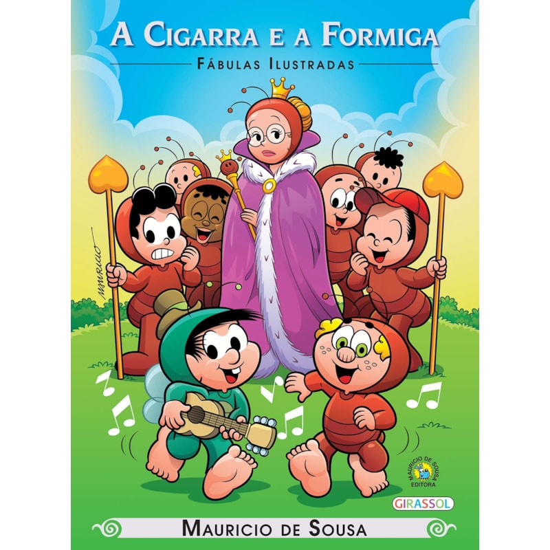 TURMA DA MÔNICA - FÁBULAS ILUSTRADAS - A CIGARRA E A FORMIGA
