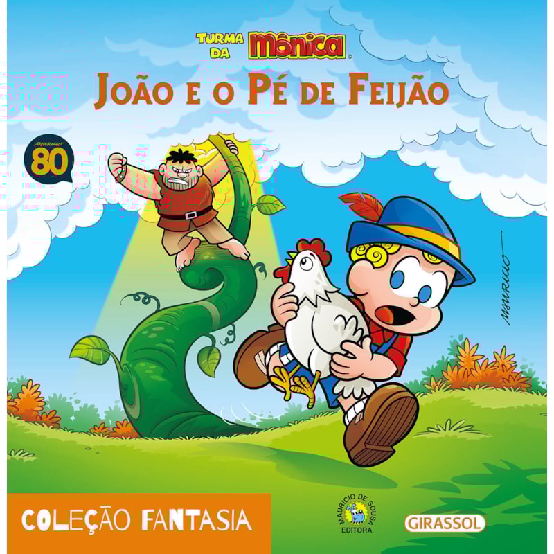 TURMA DA MÔNICA - FANTASIA - JOÃO E O PÉ DE FEIJÃO