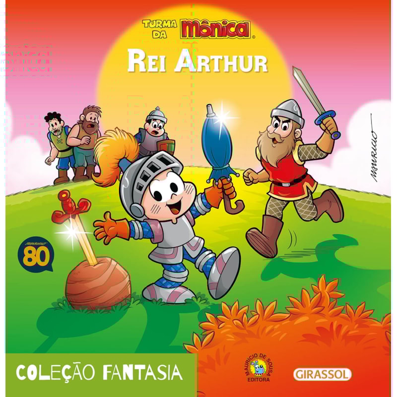 TURMA DA MÔNICA - FANTASIA - REI ARTHUR