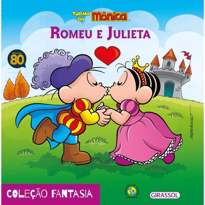 TURMA DA MÔNICA - FANTASIA - ROMEU E JULIETA