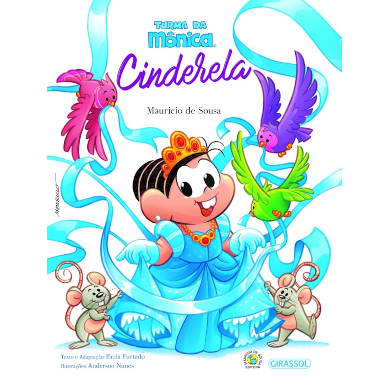 TURMA DA MÔNICA GRANDES CLÁSSICOS - CINDERELA