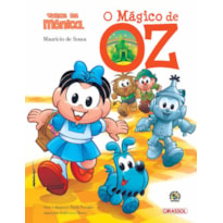 TURMA DA MÔNICA GRANDES CLÁSSICOS - O MÁGICO DE OZ