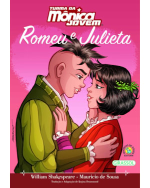 TURMA DA MÔNICA JOVEM - ROMEU E JULIETA