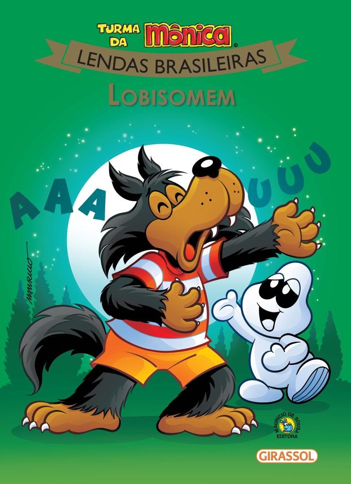 TURMA DA MÔNICA LENDAS BRASILEIRAS - LOBISOMEM - Livraria Loyola