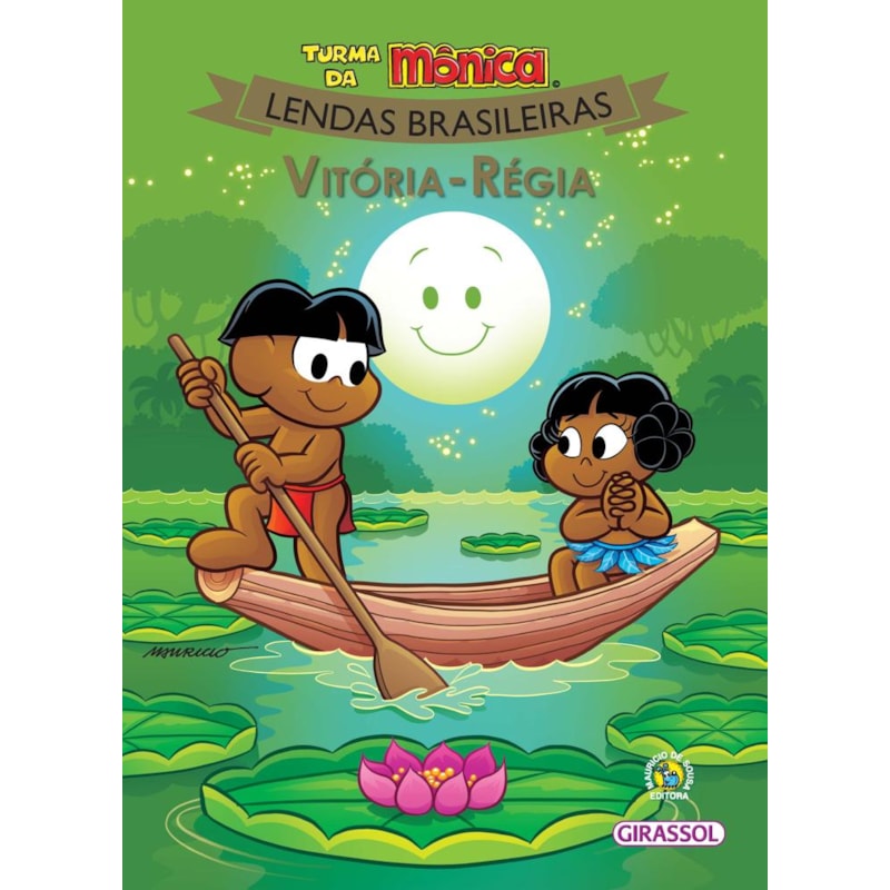 TURMA DA MÔNICA LENDAS BRASILEIRAS - VITÓRIA RÉGIA