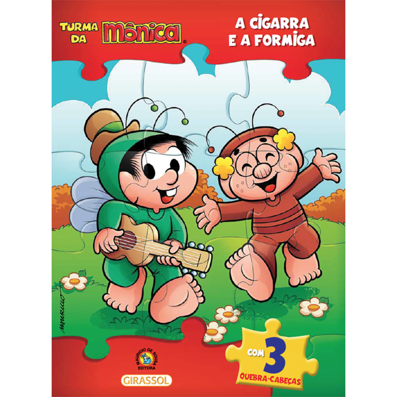 TURMA DA MÔNICA LIVRO QUEBRA-CABEÇAS - A CIGARRA E A FORMIGA: COM 3 QUEBRA-CABEÇAS