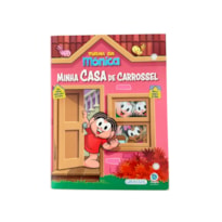 TURMA DA MÔNICA - MINHA CASA DE CARROSSEL