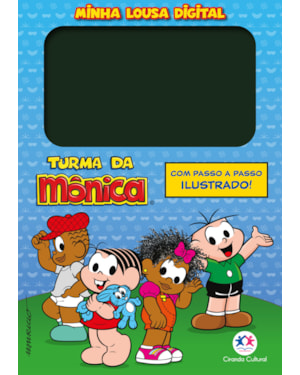 TURMA DA MÔNICA - MINHA LOUSA DIGITAL