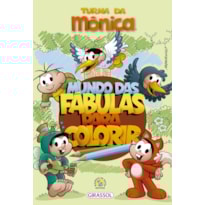 TURMA DA MÔNICA - MUNDO DAS FÁBULAS PARA COLORIR
