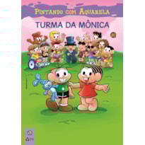 TURMA DA MÔNICA PINTANDO COM AQUARELA