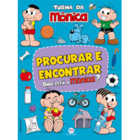 TURMA DA MÔNICA - PROCURAR E ENCONTRAR