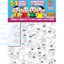 TURMA DA MÔNICA - SUPER PINTE E BRINQUE - TURMA DA MÔNICA