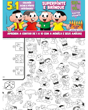 TURMA DA MÔNICA - SUPER PINTE E BRINQUE - TURMA DA MÔNICA