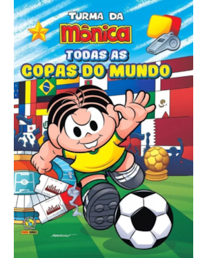 Turma da mônica: todas as copas do mundo