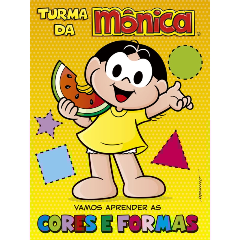TURMA DA MÔNICA - VAMOS APRENDER AS CORES E FORMAS