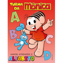 Turma da Mônica - Vamos aprender o alfabeto: Vamos aprender o alfabeto