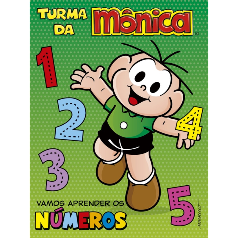 Turma da Mônica - Vamos aprender os números: Vamos aprender os números