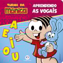 TURMA DA MÔNICA - VOGAIS