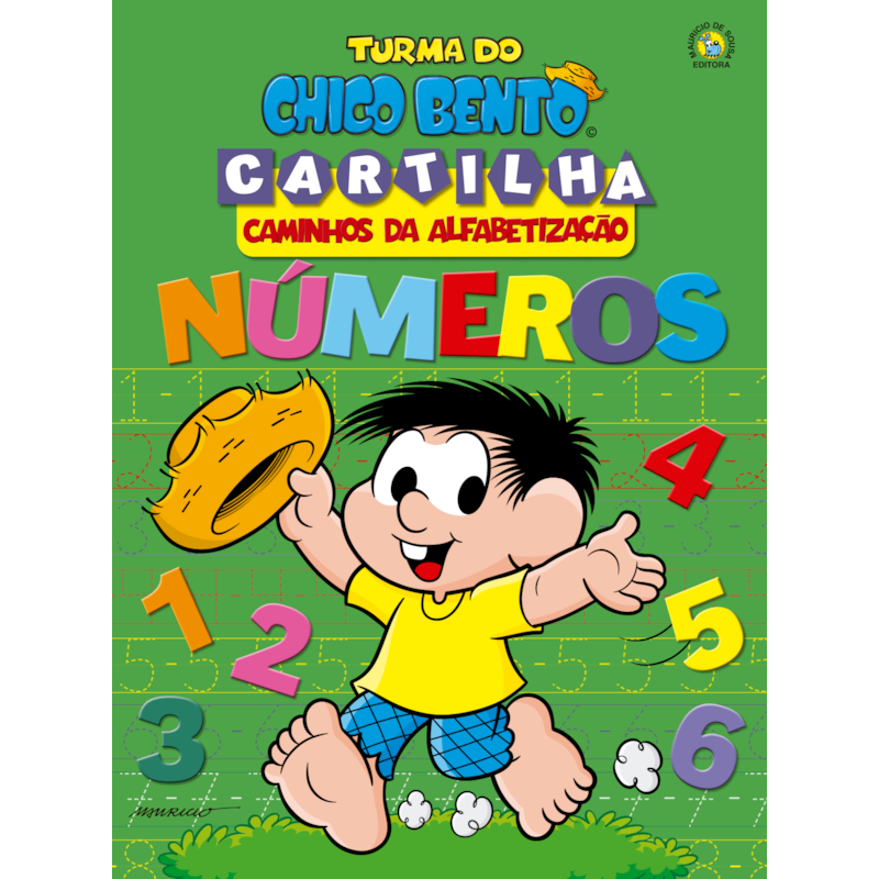 TURMA DO CHICO BENTO CAMINHOS DA ALFABETIZAÇÃO - NÚMEROS