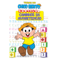 TURMA DO CHICO BENTO: CARTILHA CAMINHOS DA ALFABETIZAÇÃO