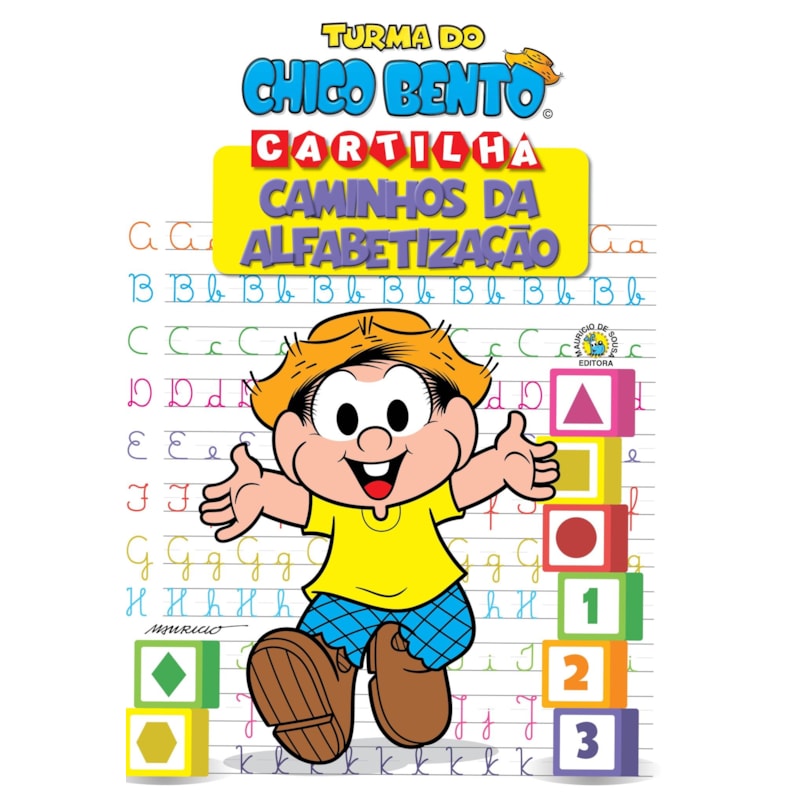 TURMA DO CHICO BENTO: CARTILHA CAMINHOS DA ALFABETIZAÇÃO