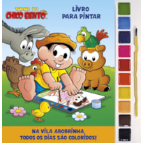 TURMA DO CHICO BENTO LIVRO PARA PINTAR COM AQUARELA