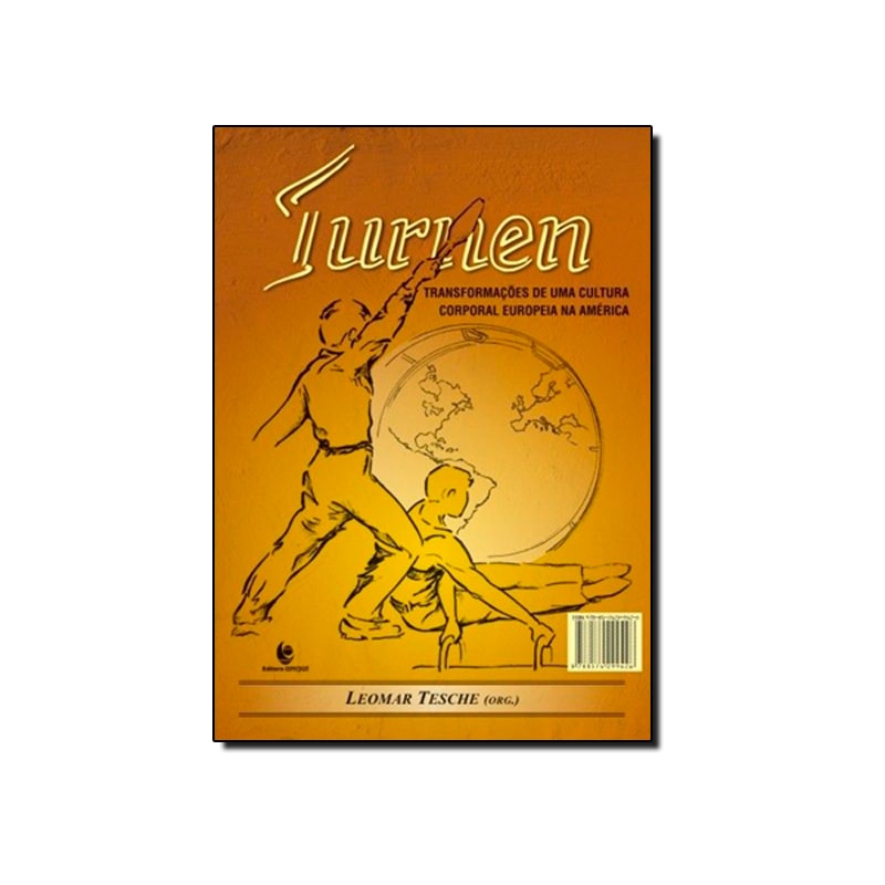 TURNEN - TRANSFORMACOES DE UMA CULTURA CORPORAL EUROPEIA NA AMERICA - 1