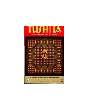 TUSHITA: O REINO DA FELICIDADE - 1