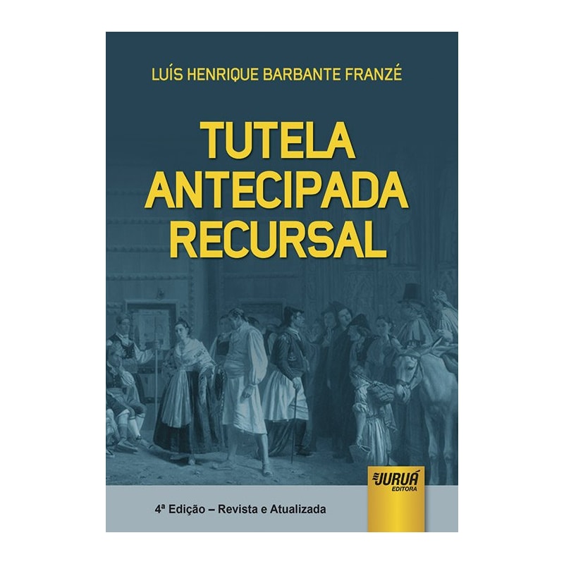 TUTELA ANTECIPADA RECURSAL