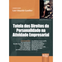 TUTELA DOS DIREITOS DA PERSONALIDADE NA ATIVIDADE EMPRESARIAL